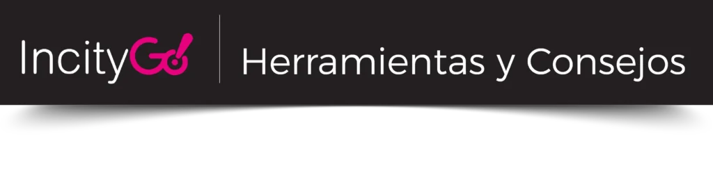 IncityGo Herramientas y consejos